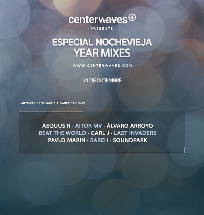 CenterWaves's tweet photo. Ya están disponibles los sets de nuestros djs para el especial Nochevieja Year Mixes 2018 🎉🎉

▶️ https://t.co/tZm9VQTurn https://t.co/I7MSHktjoF