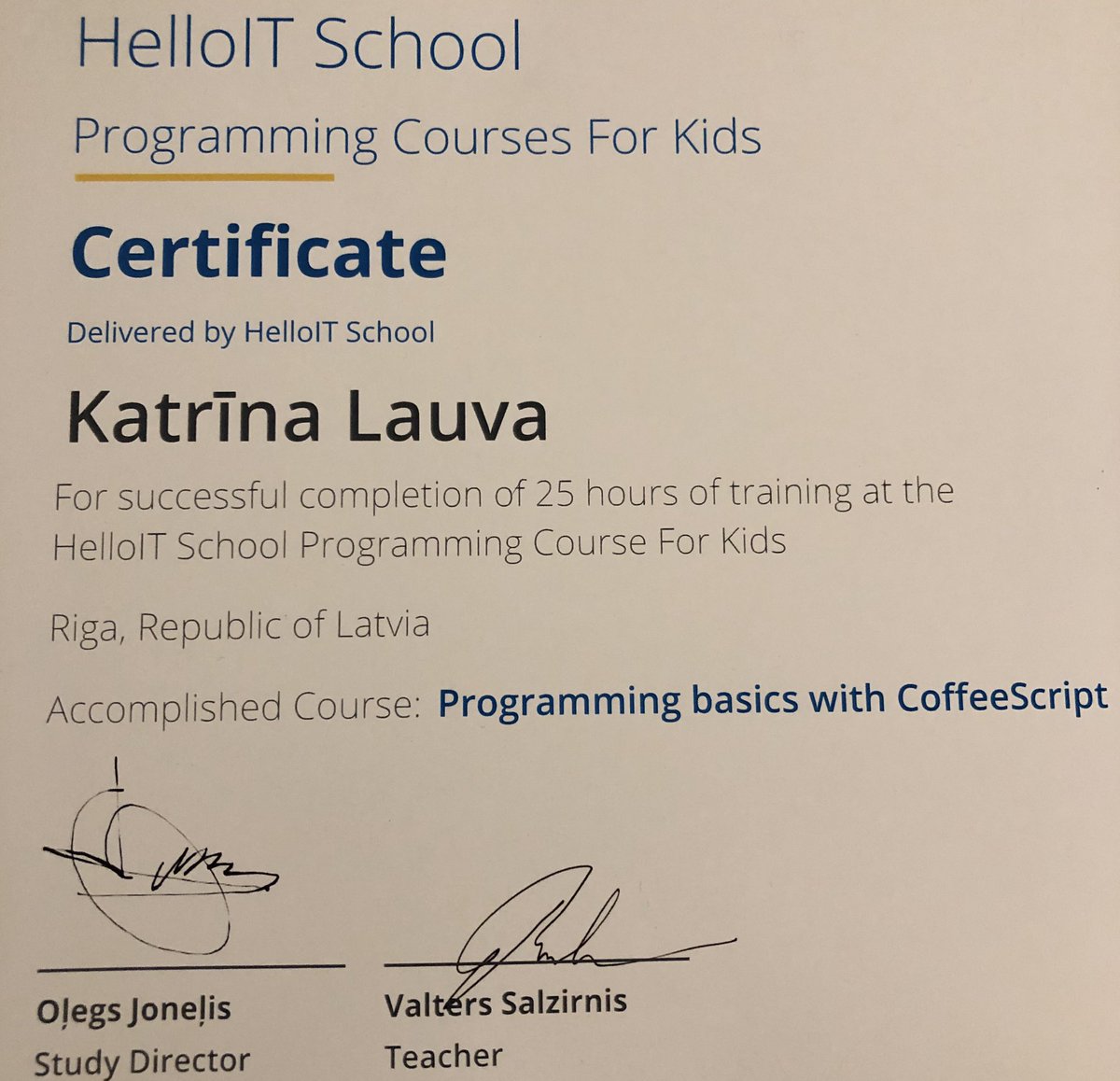 MartinsLauva's tweet photo. Otrais semestris pabeigts, pēc nedēļas - jau trešais! #secondstepdone #thefutureisyours #prouddad #coffeescript #javascript #pythonscript #kidsprogramming https://t.co/KidFiJUPof