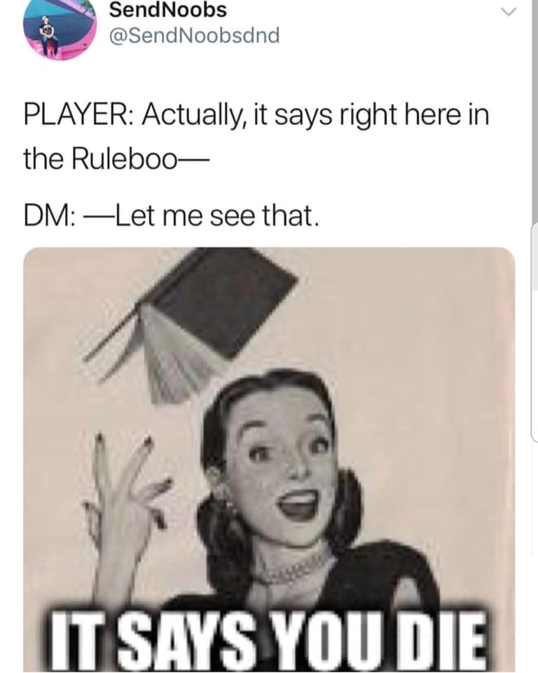 gmAndiJ's tweet image. Ever have a player push the rule book thing so hard you considered killing their character?