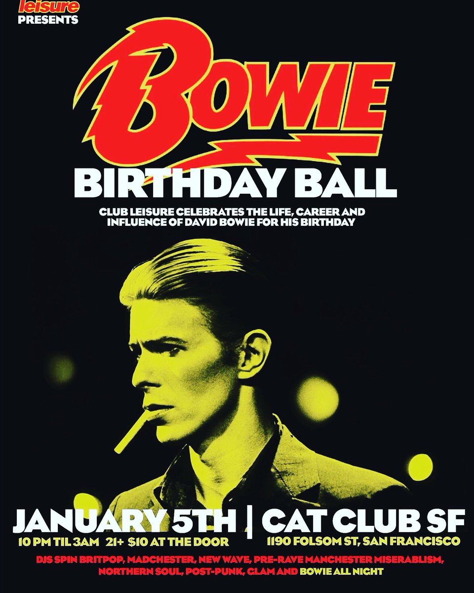 Excited to DJ tonight at the Bowie Birthday Ball 👨‍🎤 🎂 

Dance to the sounds of:

David Bowie
The Smiths 
Pulp
Depeche Mode
The Cure
Franz Ferdinand
The Clash
Blur
Stone Roses
Bloc Party
New Order
Blondie
Yeah Yeah Yeahs 

+ more <a href="/LeisureSF/">Leisure SF</a> 

10PM/$10/2 rooms at Cat Club SF