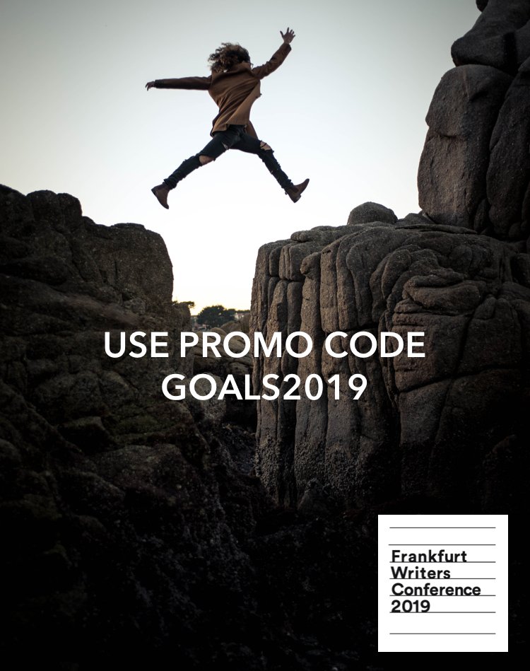 FFMWriters's tweet photo. Know a better way to start 2019 than getting tickets to a conference that includes amazing speakers like @inkwellHQ @cathryanhoward @KitdeWaal @ArthurJapin @Traumsphaeren @simontrewin ? Use promo code GOALS2019 to get 10€ off. #fwc19 #writerslife #frankfurt #Autorenleben https://t.co/sKdcYDl2lh
