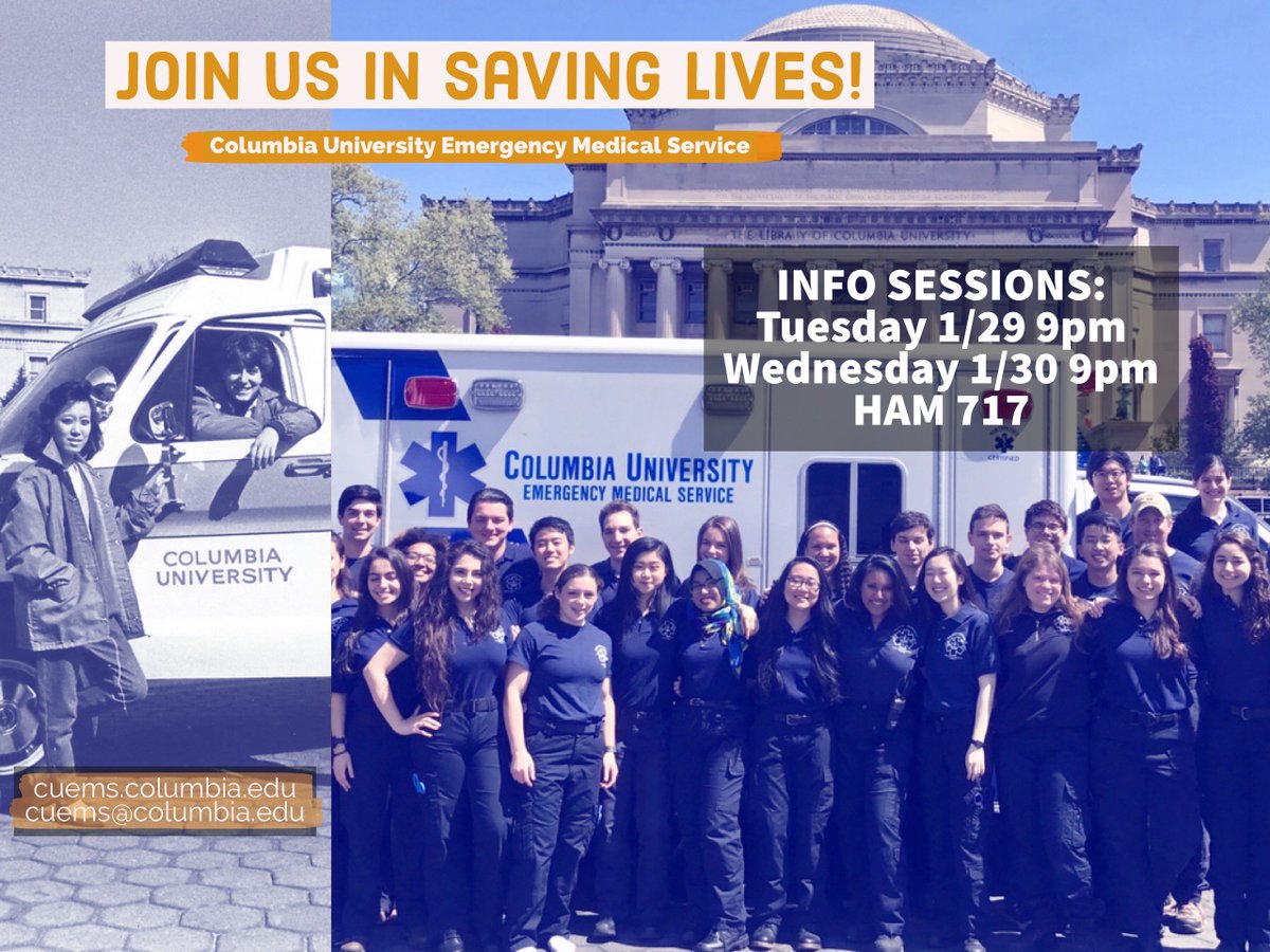 columbiaems's tweet photo. CUEMS will be holding two info sessions for students interested in becoming members. In order to apply to CUEMS, applicants must attend one info session. These will be held in Hamilton 717 from 9pm - 10pm on Tuesday, January 29th and Wednesday, January 30th. 
#ems #emt #newyork https://t.co/kTU4KRZr7y