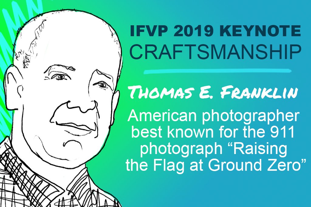 Keynote Speaker <a href="/IFVP/">IFVP</a> Conference   Thomas Franklin, best known for his iconic flag-raising photograph taken at Ground Zero on Sept 11, 2001, is an educator at Montclair State Univ and an award-winning photographer and multimedia journalist. ifvp.org/conferences