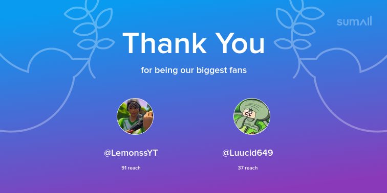 DeliteEdits's tweet image. Our biggest fans this week: @LemonssYT, @Luucid649. Thank you! via sumall.com/thankyou?utm_s…