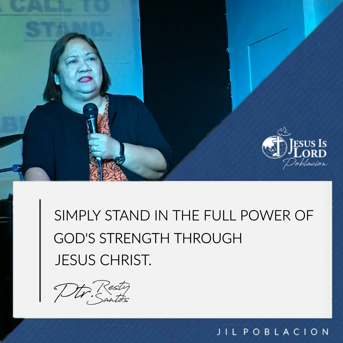 "Simply stand in the full power of God's strength through Jesus Christ." - Ptr. Resty Santos
#JesusIsLord