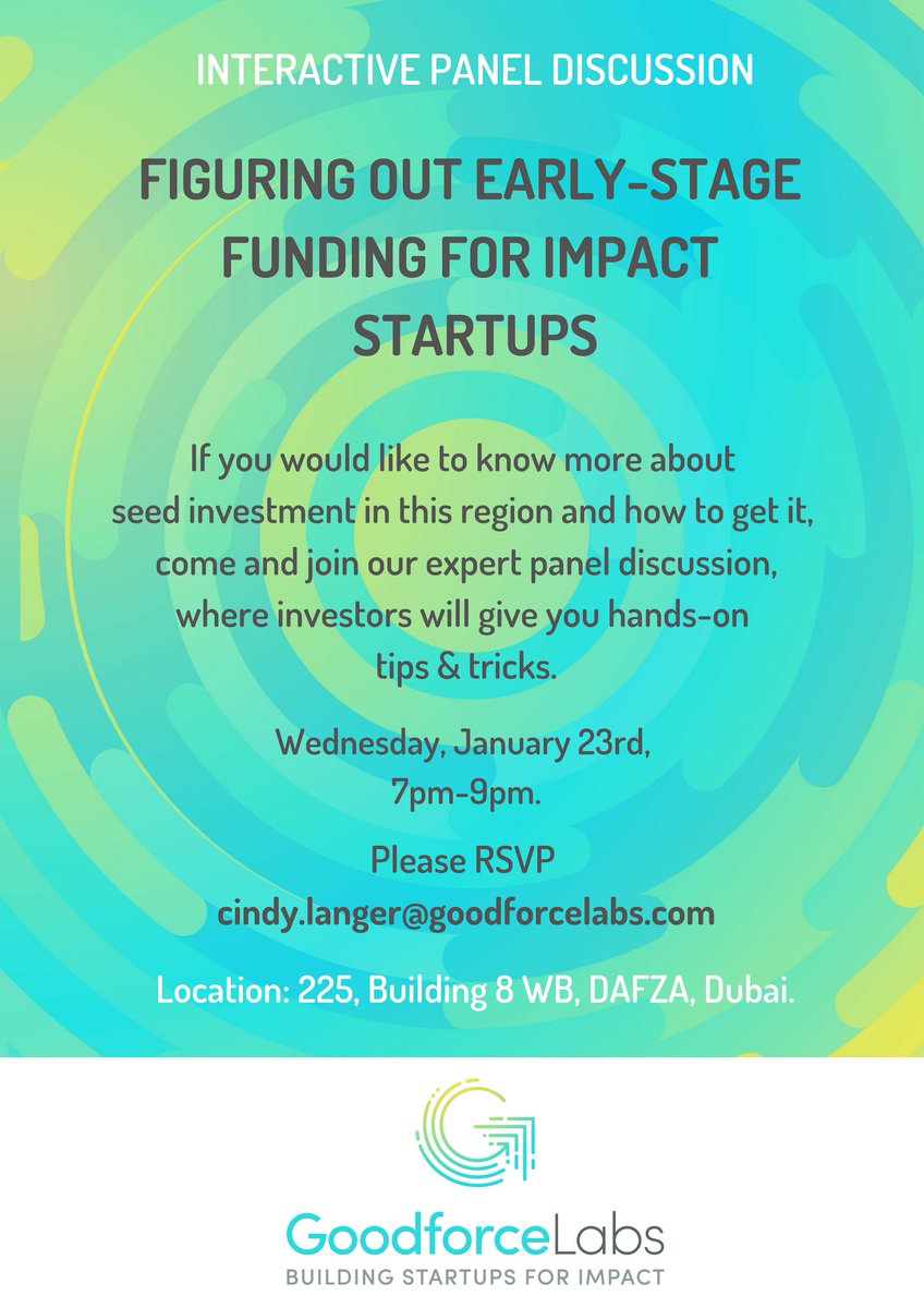 GoodforceLabs's tweet photo. Are you passionate about social #Entrepreneurship but don't really know how to fund it? Join us at our interactive #expert #PanelDiscussion on January 23rd in @DAFZAOfficial to learn more about seed #funding and how to get it. 

#impact #Sustainability #Dubai #WomeninBusiness https://t.co/Wru2x5nD5e