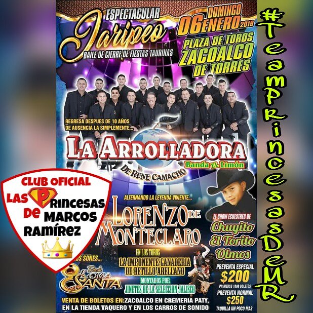 PrincesasDMRMor's tweet photo. Hoy “Plaza de Toros Zacoalco de Torres, Jalisco” vibrará y gozará con todos los éxitos de la única e inigualable @Arrolladora Ven y Se Parte del Tour Calidad y Cantidad 💃 Vive está gran experiencia ¡Prohibido Faltar! @marcos_abl  @PrincesasDMR @MIGUELCOBAS 
#TeamPrincesasDeMR https://t.co/7xrExeweJN