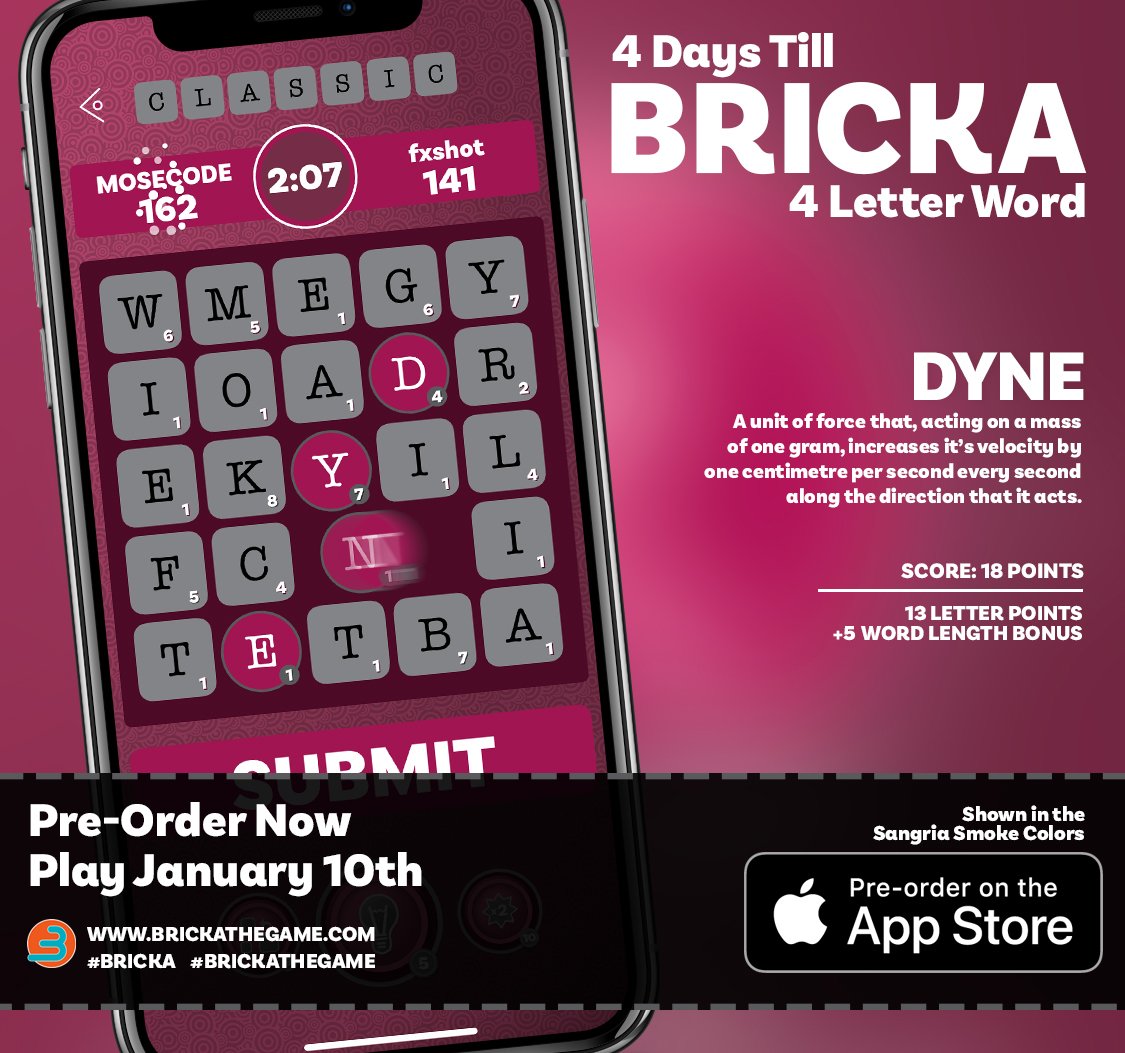 4 Days until Bricka is released. It's FREE, UNIQUE and FUN. 
Pre-Order Bricka now on the iTunes App Store.
#WordGames #WordOfTheDay #WordSearch #indieGames #PuzzleGames #Bricka #BrickaTheGame #FreeApp
itunes.apple.com/us/app/bricka/…