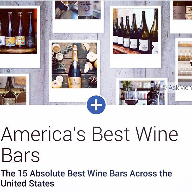 Thanks to <a href="/askmen/">AskMen</a> for including us in this list of amazing wine bars! See link in profile. #newyearbestyear