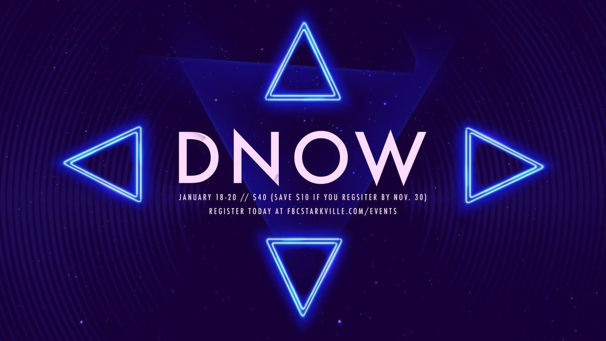 DNow
Jan. 18-20
$40

Register:  fbcstarkville.churchcenter.com/registrations/…