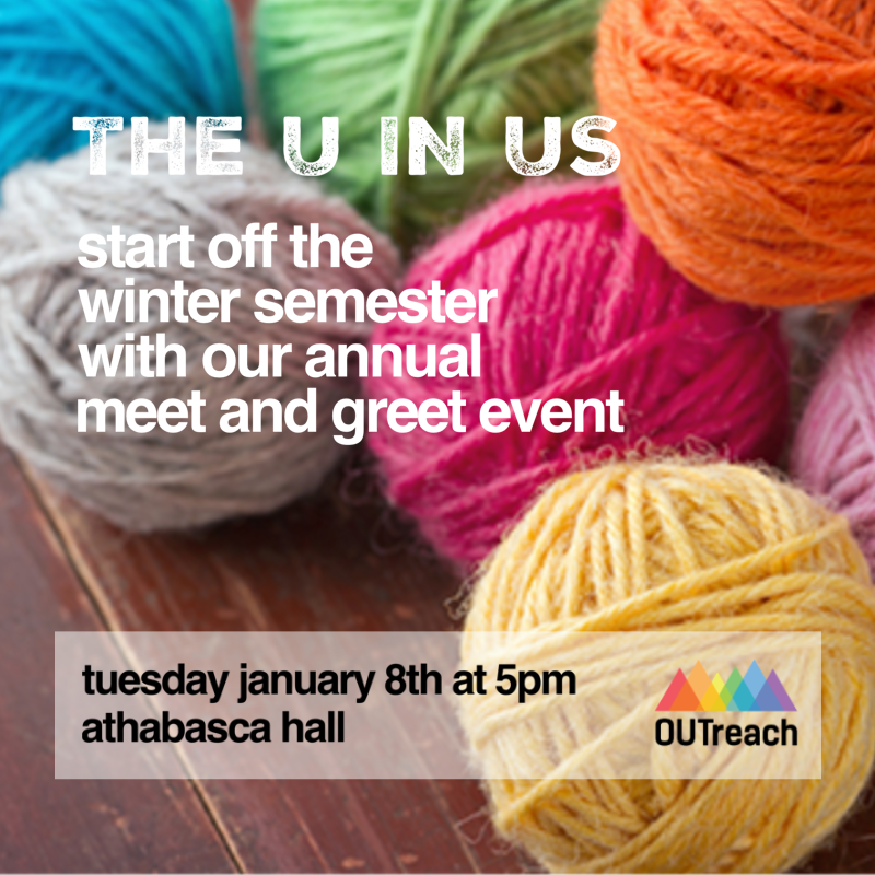 uofaOUTreach's tweet photo. We’re back for 2019! Come by this Tuesday evening to see new and familiar faces at OUTreach. We’ll be playing a get-to-know-you game with a ball of yarn. Can you guess what it is? https://t.co/ljtD58TdGp