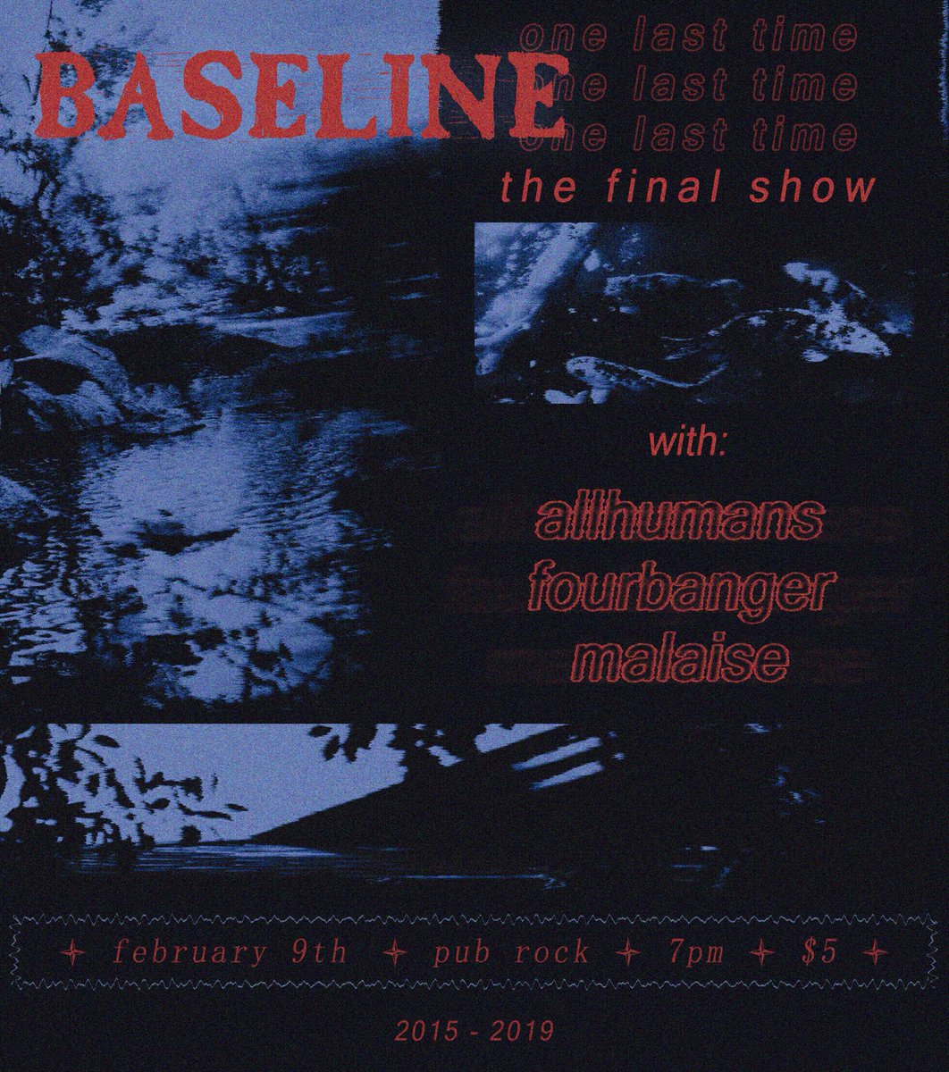 malaiseband's tweet photo. Super pleased to be playing alongside our best friends in @baselinebandaz  @attnallhumans and Fourbanger for Baseline’s farewell show. 

This is our first show of the year, do not miss this very special evening. Tickets are only $5, message me. https://t.co/Gzxgl4j6DA