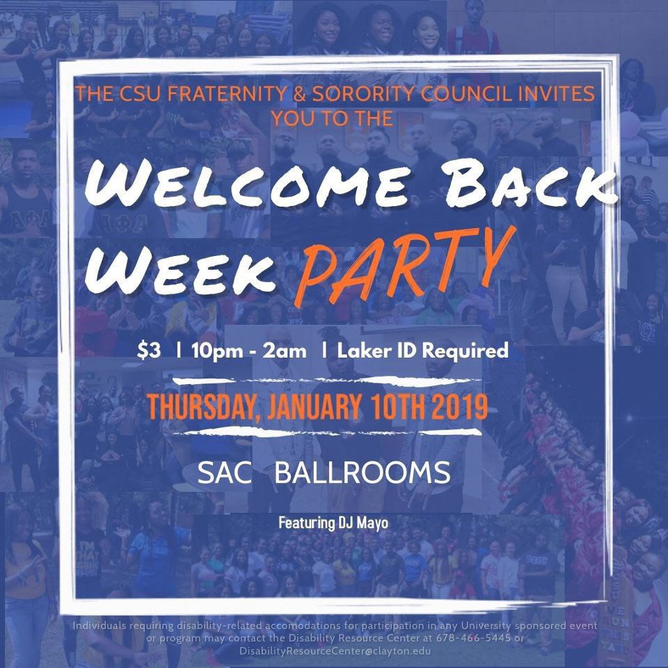 SigmaSigmaAKA_'s tweet photo. The CSU FRATERNITY AND SORORITY COUNCIL PRESENTS >>> 🔸🔹🔸 WELCOME BACK WEEK PARTY 🎉 🎊🎈 Thursday, Jan. 10th, 2019 Location : SAC BALLROOMS❗️
10 PM - 2 AM❗️ 
Must have a valid Laker I.D ‼️ [Ask Your Favorite Greek For More Info] https://t.co/Q74kf37cvC