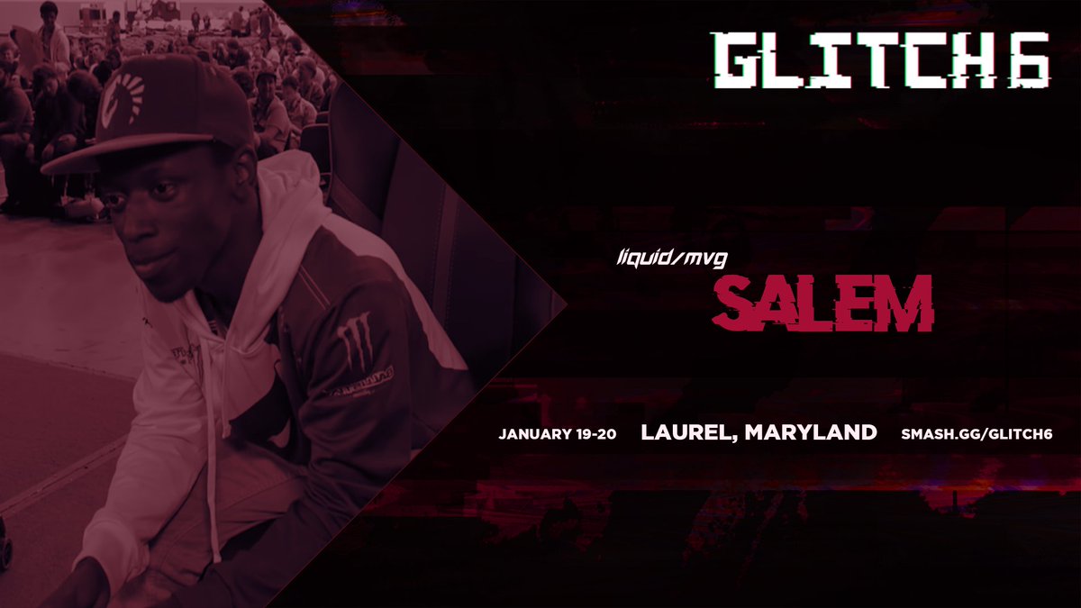 Salem will be attending Glitch 6, a Super Smash Bros Ultimate event on January 19th and January 20th (MLK Weekend) in Laurel, Maryland! Registration closes soon, so register now smash.gg/glitch6