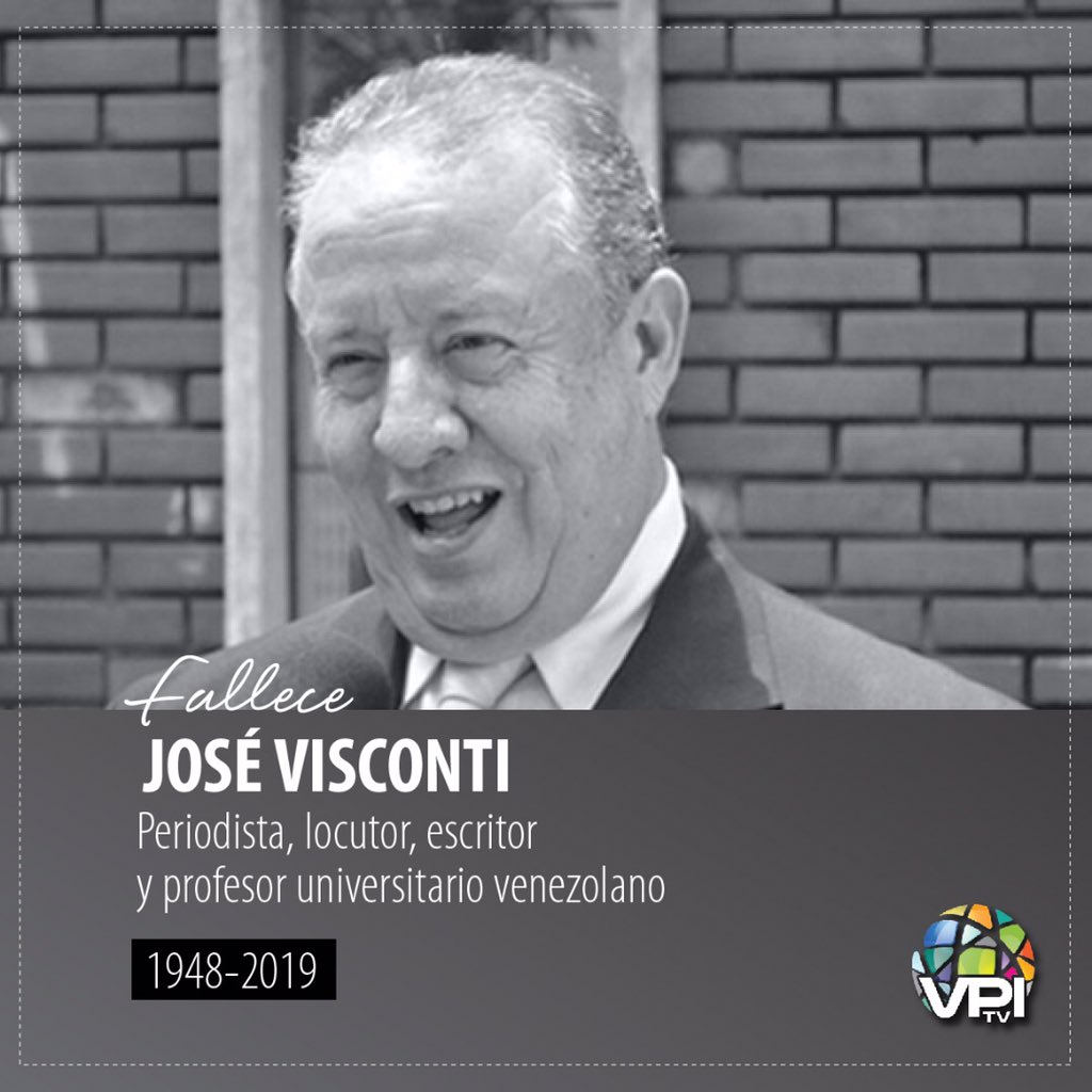 VPITV's tweet photo. #6Ene “Profesor Ilustre” falleció el periodista José Visconti, nos unimos al duelo que embarga a sus familiares, alumnos y amigos. https://t.co/o2zY2LxV8n