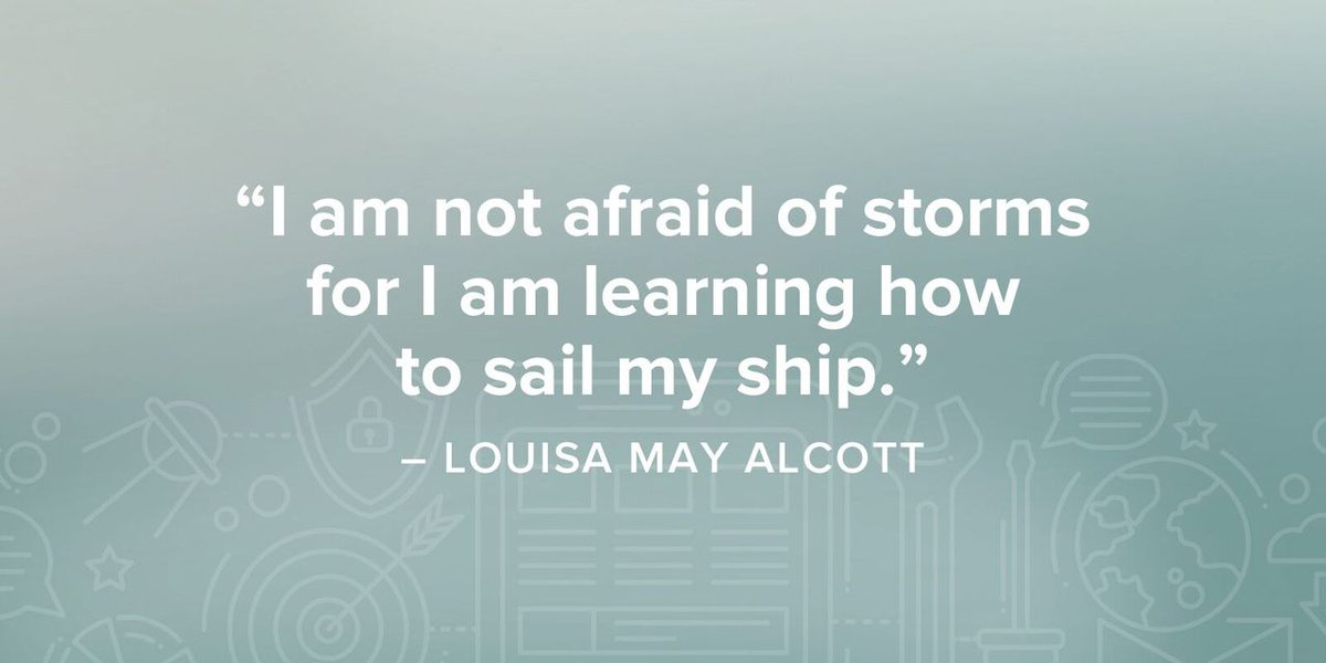 PatFlynn's tweet photo. "I am not afraid of storms for I am learning how to sail my ship." - Louisa May Alcott #inspiration https://t.co/QJzl07BXc6