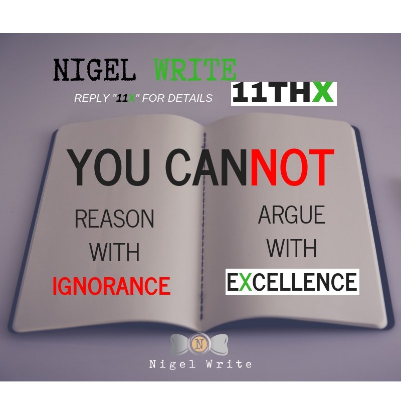 NigelWrite's tweet photo. 11X PRINCIPLE| DON'T WASTE TIME TRYING TO ARGUE WITH EXCELLENCE
#10XRule #builderallboss #nigel10x #Write11x #writesignature7 #10xaf  #11thx #11x
https://t.co/k7ABCNmDXu https://t.co/B3wTKHbJWv