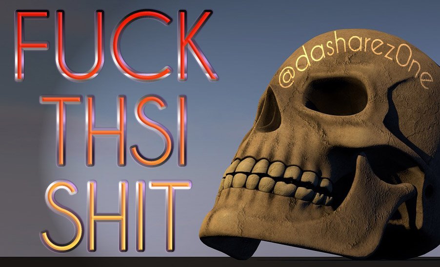 FUCK IT - https://t.co/Qtp3PuUDXE ADMIN