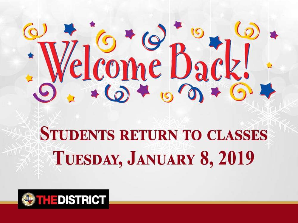 YsletaISD's tweet photo. We’re looking forward to welcoming back our awesome students on Tuesday, Jan. 8! Let’s make it a great 2019! #THEDISTRICT #WeDeliverExcellence #WelcomeBack https://t.co/KV1KaqVwFL