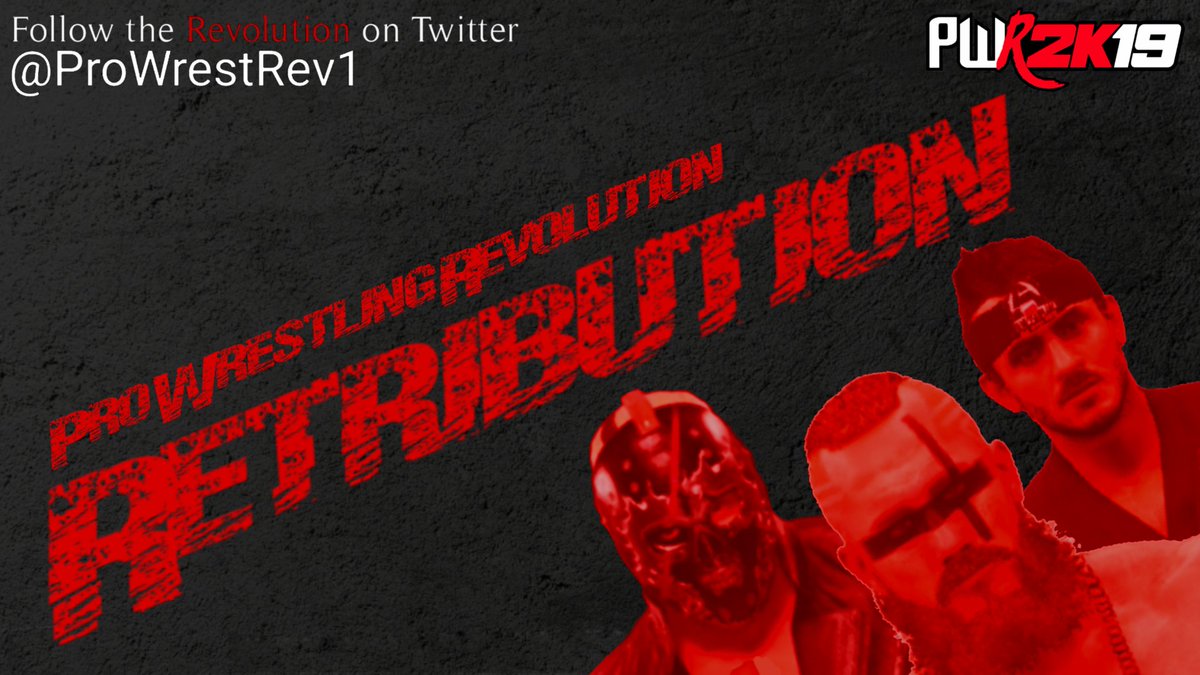 ProWrestRev1's tweet photo. #PWRRetribution is right around the corner! Who will get there retribution? #WWE2K19 #PWR 
#GiveCawCreatorsAChance https://t.co/Fvbl5pbn65