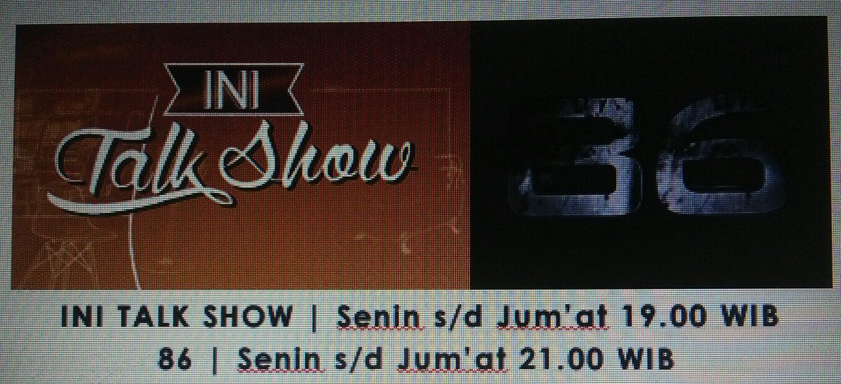 Gaha80439969's tweet image. INI TALK SHOW | Senin - Jumat 19.00 WIB #IniTalkShowNET 86 | Senin - Jumat 21.00 WIB #86NetMedia