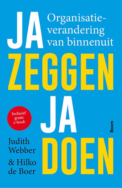 Preview - Ja zeggen Ja doen - Organisatieverandering van binnenuit van <a href="/JudithWebber/">✨ Judith Webber ✨</a> en <a href="/HilkodeBoer/">Hilko de Boer</a> 

"Veranderingen komen niet alleen tot stand door het aanpassen van structuren en systemen, maar vooral dankzij mensen."

managementboek.nl/boekblog/actue…

@Businezz_NL @boom_man_coach