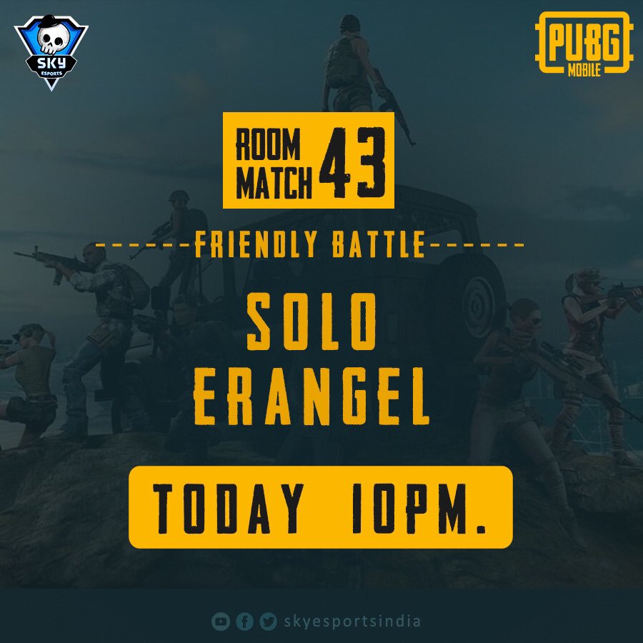 skyesportsintl's tweet photo. Match 43 : Friendly Battle at SOlO Erangel Today at 10 PM.
@skyesportsindia #roommatch #PUBG_MOBILE https://t.co/VF7cilT4Yh