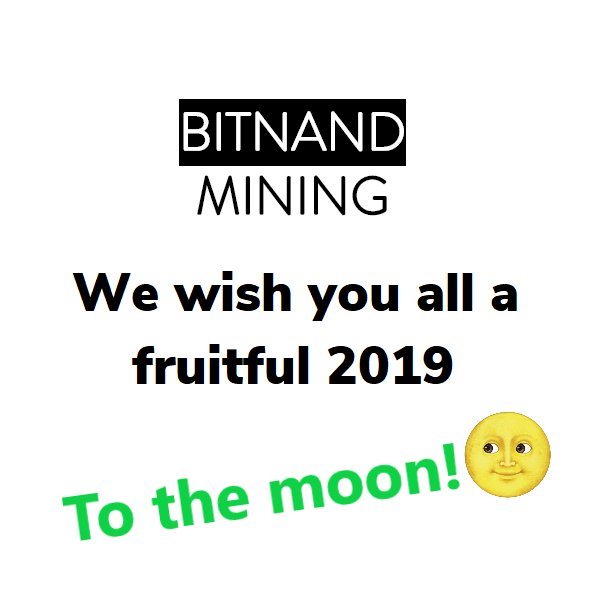 btcbitnand's tweet photo. We wish you all a fruitful 2019. Cryptocurrency is going to the moon. Stay in touch and signup for our email list on https://t.co/WYROpNXn9g! 😁
#bitnand #crypto #asic #miner #mining #hardware #gpumining #btc #eth #xmr #zec https://t.co/oPOGXpcViO