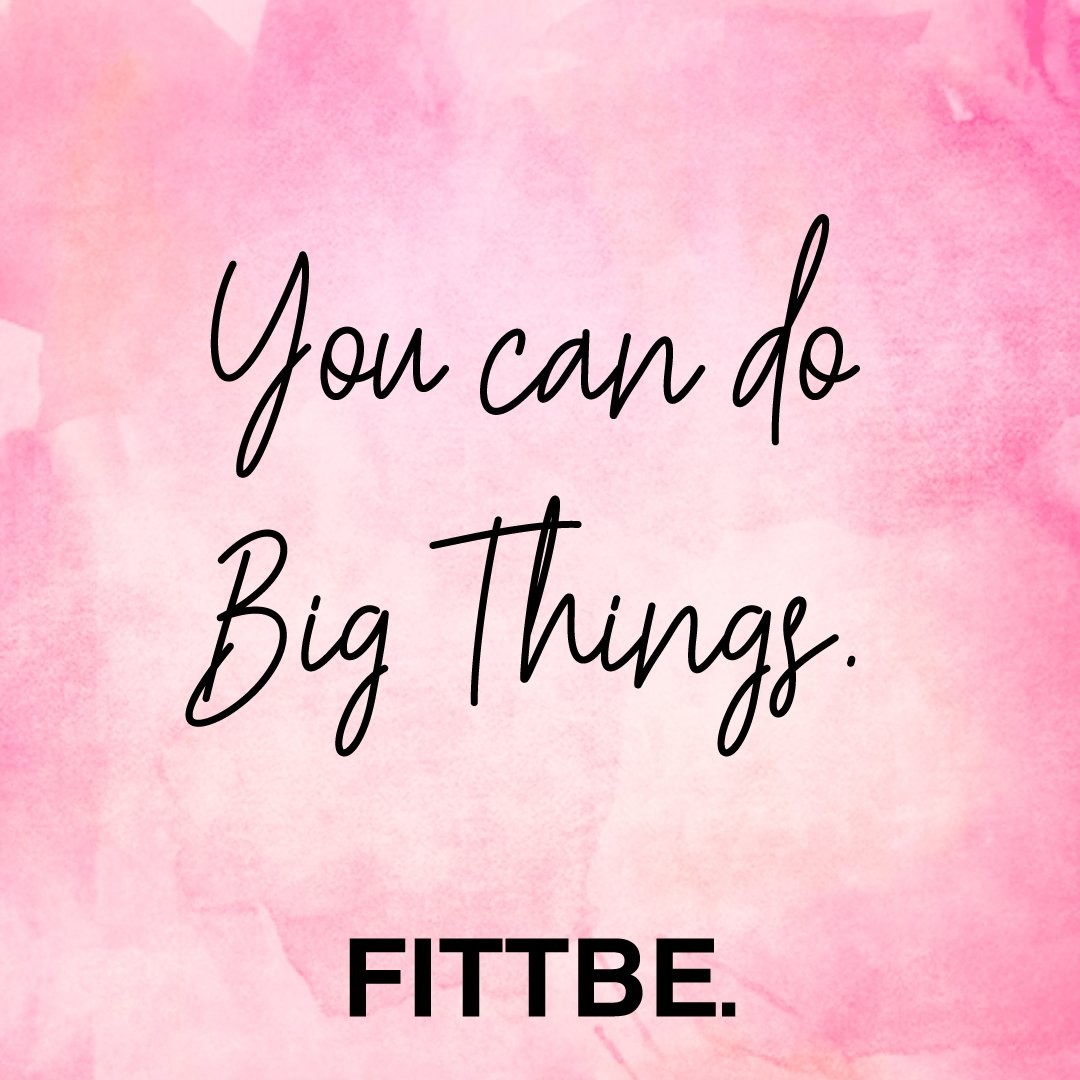 Fittbe's tweet photo. You can do big things. π #Fittbe
#MondayMotivation #Inspiration #selfcare #BarreApps #PilatesApps #Inspo https://t.co/4vkG9HXE0n