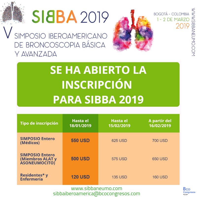 SIBBA_2019's tweet photo. 👉APROVECHE LA CUOTAS DE INSCRIPCIÓN hasta el 🗓18 ENERO 2019 y sea parte del V Simposio Iberoamericano de Broncoscopia Básica y Avanzada - @SIBBA_2019

Inscríbase a través del siguiente enlace: https://t.co/3j2AtYZX5D
#Sibba2019 #pulmon  #neumologo #Bogota #Colombia https://t.co/k4s9Cyo2Ro