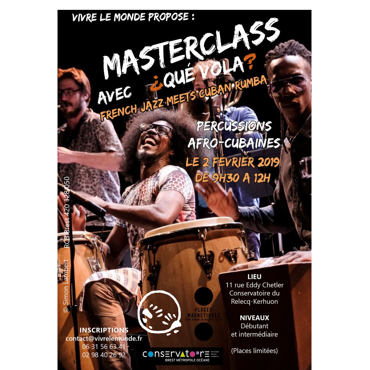 [MASTERCLASS] Vivre Le Monde met en place une masterclass de percussions afro-cubaines avec les musiciens de ¿Qué vola? le samedi 2 février 2019 de 9h30 à 12h au Conservatoire du Relecq Kerhuon 
Partenariat avec le CRR de Brest métropole et <a href="/PlagesMagnetiqu/">Plages Magnétiques</a> .