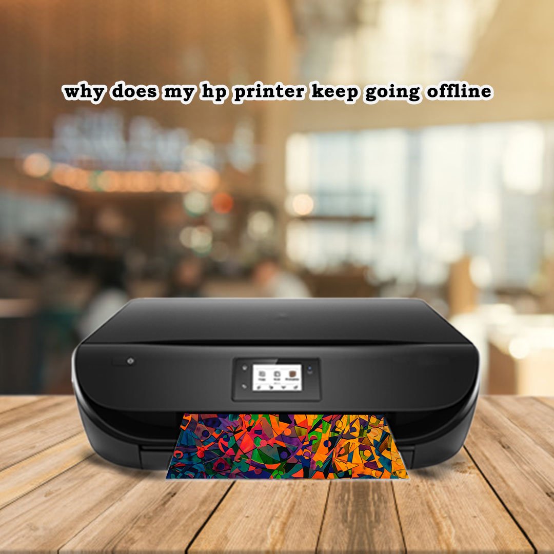 why does hp deskjet 6980 printer goes offline why does hp deskjet 6980 printer goes offline