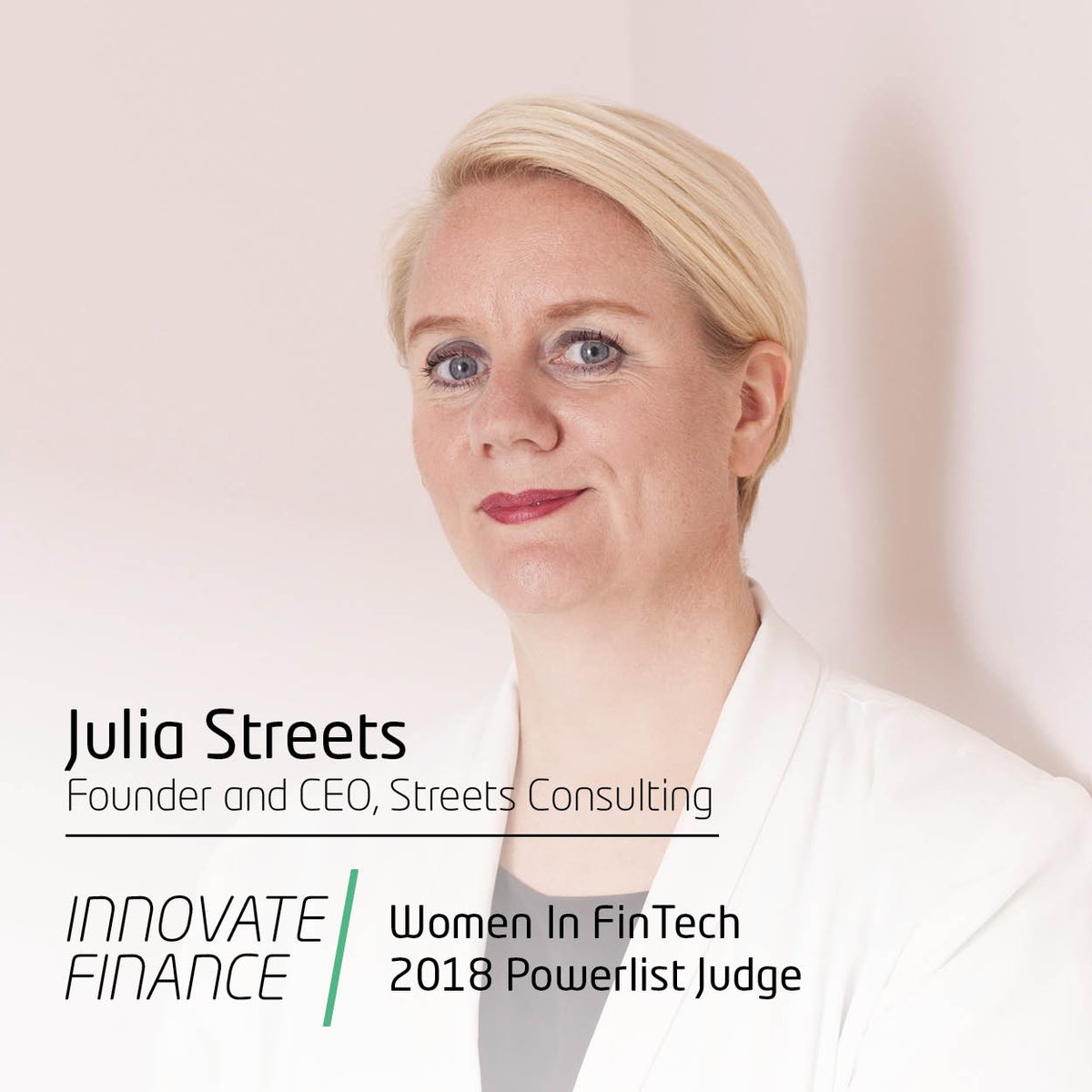 InnFin's tweet photo. Meet the Judges: find out more about our WIF Powerlist judges, including Julia Streets @streets_julia of Streets Consulting @StreetsConsult on our website today #Powerlist2018 #FinTech https://t.co/UQvseVR8HC https://t.co/JwO5WIyehN