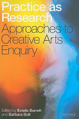 Do I know anyone with a copy of Practice as Research: Approaches to Creative Arts Enquiry who would be willing to lend it to me for a week? #babyresearcher #practiceasresearch