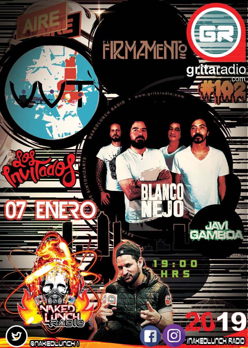 nakedlunchgr's tweet photo. Bienvenidos 2019 HOY Lunes 07 Enero #programa102 #ElFirmamento #primigenio (7a730pm) @vvtmex tienen grabación de video, te vamos a decir como ser parte del casting (730a8:15pm) @Blanco_Nejo #TodoYMás(8:15a9pm) #lunes7a9pm @GritaRadioMusic https://t.co/uiiS0JyqlL #StarRock https://t.co/DldAhR8mPW