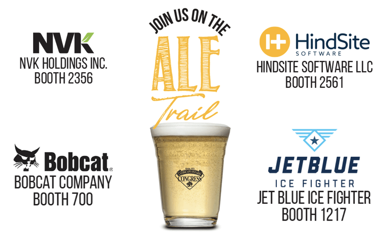 NEW for Congress '19 - ALE TRAIL - Enjoy 4 beer samples on the show floor!

<a href="/BobcatCompany/">Bobcat Company</a> - Booth 700
Jet Blue Ice Fighter - Booth 1217
Nvk Nurseries - Booth 2356
HindSite Software - 2561

#locongress