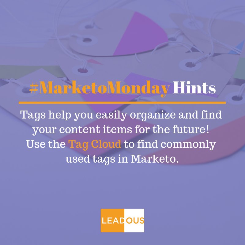 LEADOUS_US's tweet photo. #DidYouKnow in Marketo, tags are basically keywords. 
Each time you create a program,  include a custom Tag to easily locate content in the future. #MarketoMonday #MarketoTips https://t.co/nrVUhJqyWC