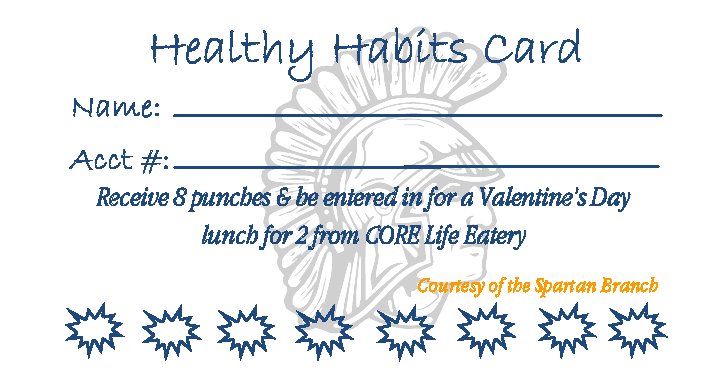 SpartanBranch's tweet photo. Show us your "Healthy Habits" now until February 13th to win gift cards and an entry for a catered lunch from CORE Life Eatery. Visit the Spartan Branch today to pick up your card! https://t.co/OmiXbkMFWD