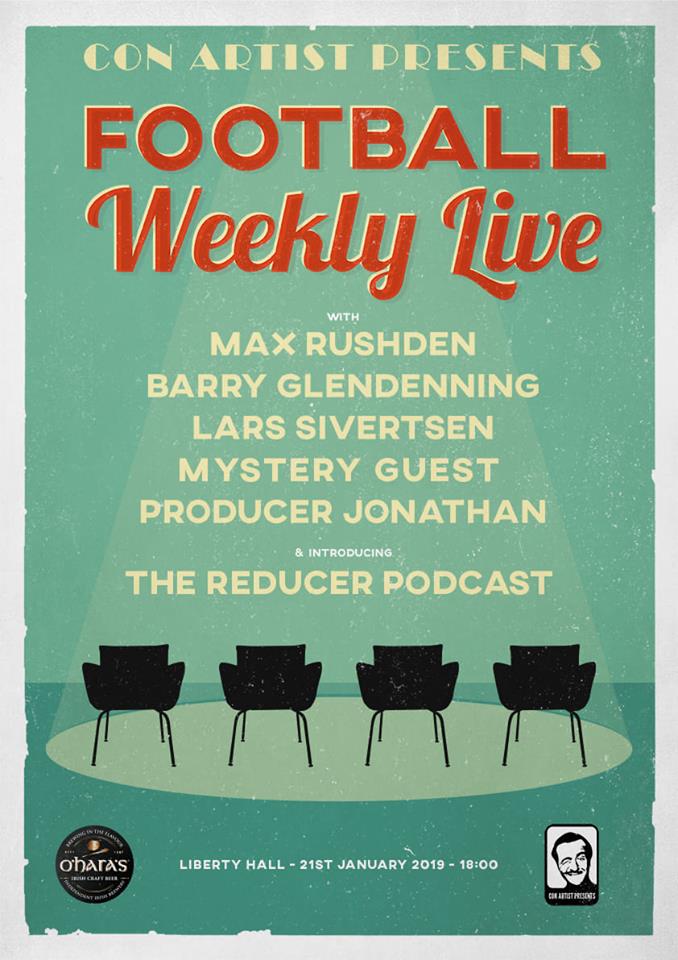 OHarasBeers's tweet photo. #FootballWeekly Live w/ @maxrushden, @fishplums, @larssivertsen, @Paolo_Bandini &amp; @bglendenning is back in Liberty Hall, Dublin w/ @Con_Artistes on 21st January w/ @TheReducerPod with @shockproofbeats &amp; @gcooney93 (tickets: https://t.co/iMPo4euFKp) &amp; 22nd January (sold out)! https://t.co/yI8ewM9QAM