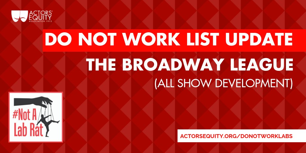 Equity’s National Council authorized a strike for the Lab Agreement, Workshop Agreement and Staged Reading Contracts &amp; Staged Reading Guidelines with the Broadway League. DO NOT WORK show development with the Broadway League.
#NotALabRat

actorsequity.org/resources/DoNo…