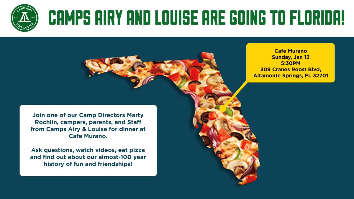 Marty is heading to Orlando Florida on Sunday, January 13 for a pizza party! If you or your friends are interested in learning more about Camp, join us at Cafe Murano at 5:30PM. Ask questions, watch videos, eat pizza and find out about our 100 year history of fun and friendships!