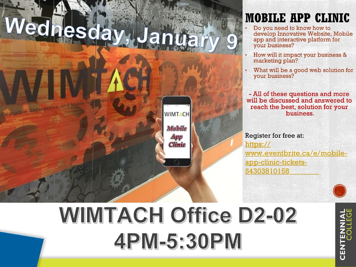 CentWIMTACH's tweet image. Visit #WIMTACH at #Centennialcollege on January 9 to for an interactive session to understand
-How to develop Innovative Website, #Mobileapp &amp;amp; interactive platform for business 
-How will it impact your business &amp;amp; marketing plan
-What will be a #goodwebsolution for your business