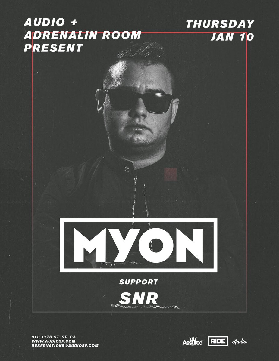 SNRmusic's tweet photo. I’m heading to @AudioSF with @MyonMuzik this Thursday Jan 10th for another amazing @adrenalinroom party! Get on my free before 11pm guest list: https://t.co/J5X2p3yz3r https://t.co/WLqVH5eQ0S