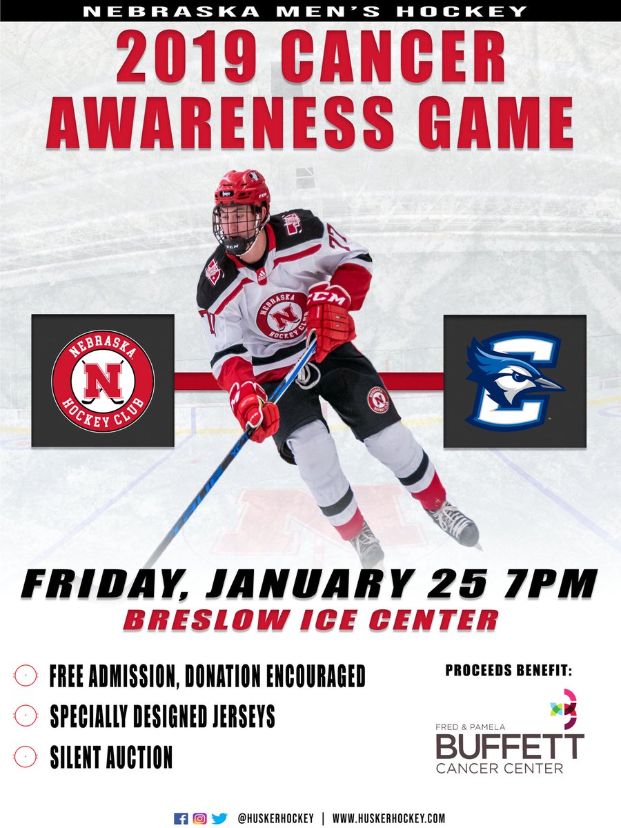 HuskerHockey's tweet photo. The 2019 #HuskerHockey Cancer Awareness Game will take place on Friday, January 25 at 7pm

🎟: Attendance is FREE, donations are encouraged.

👕: Specially designed jerseys will be worn and auctioned off during the game.

💰: Event proceeds will benefit the Buffett Cancer Center. https://t.co/kFGhZ7ocYh