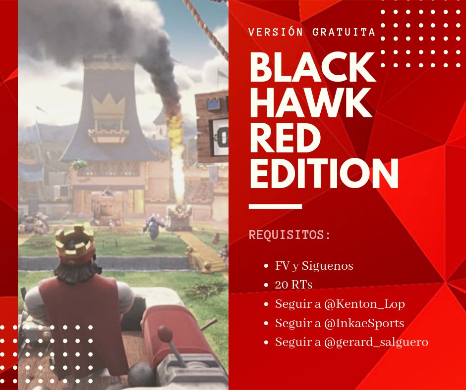 SurfisBOL's tweet photo. REQUISITOS BLACK HAWK RED EDTION
(Segunda Versión Gratuita)

FV y Siguenos
20 RTs
Seguir a @Kenton_Lop

Sponsors:
Seguir a @InkaeSports
Seguir a @gerard_salguero

#BlackRoyaleIsBack https://t.co/QKGKVfvYci
