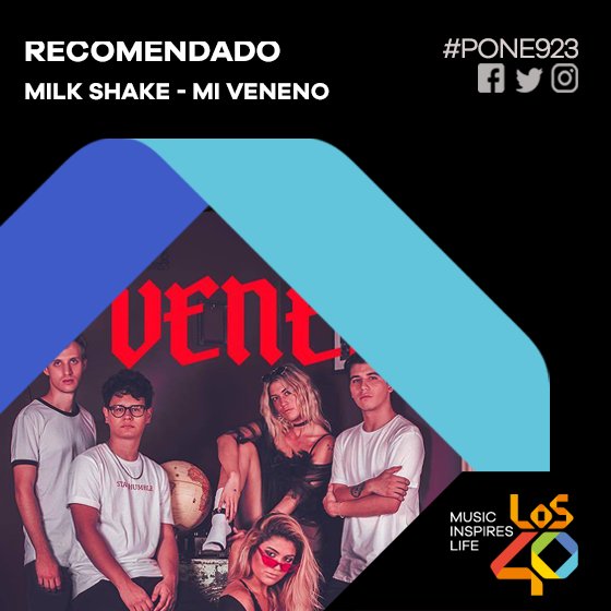 los40Paraguay's tweet photo. #Recomendado40 Milk Shake - Mi Veneno es el recomendado del día. #Pone923 y disfrutá de todos tus éxitos 🔝 https://t.co/aRWKHJVyvk