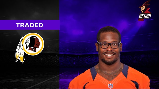 NESMadden's tweet photo. The Denver Broncos have traded LB Von Miller to the Washington Redskins in exchange for LB Zach Moreno, CB Fredrick Mann and a 2021 2nd round pick. #NESMadden19 https://t.co/HNUCDXcMv2