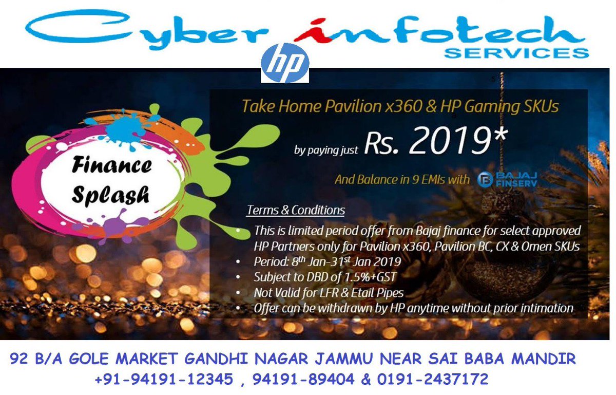 9Clicker's tweet image. #Hp World CyberInfotech
#Finance Splash

" Take Home Pavilion x360 &amp;amp; Hp Gaming SKUs
By Paying Just Rs-2019*
And Balancein 9 EMIs With Bajaj Finserv

At
92 B/A Gole Market Gandhi Nagar Jammu Near Sai Baba Mandir 
9419112345,9419189404, &amp;amp; 0191-2437172