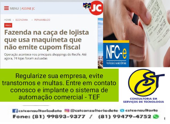 cstconsultorte's tweet photo. Evite multas, a CST tem a solução para regularizar seu comércio. Sistema NFC-E e TEF consulte-nos.
Whatsapp (81) 99479-4752
#tef
#nfce
#sistema
#sefaz
#cartaodedebito
#cartãodecrédito
#automaçãocomercial
#informatiza
#multa
#fiscalizacao
#comercio
#varejo
#TercaDetremuraSDV https://t.co/Jn09pyeU1v