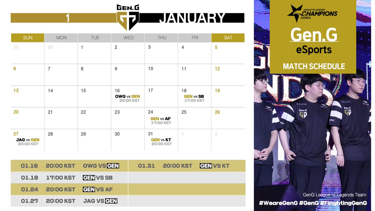 GenG_Fan_Tube's tweet photo. 2019 LCK Spring 시작 되었습니다!!
Gen.G LoL 팀의 2019 LCK 스프링 매치 스케쥴표 살짝 만들어서 올려봅니다.
LCK 스프링 젠지의 좋은 성적을 기대해보며 We Are GenG!!!
@GenGLoL @GenG 

#왕호형과용준이형만단독인건잘생겨서야 #젠지 #젠지롤팀 #WeAreGenG #GenG #WinGenG #FightingGenG #GenGLoL https://t.co/bquS9dQ70K